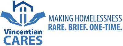 Vincentian CARES - Making Homelessness Rare. Brief. One-Time,